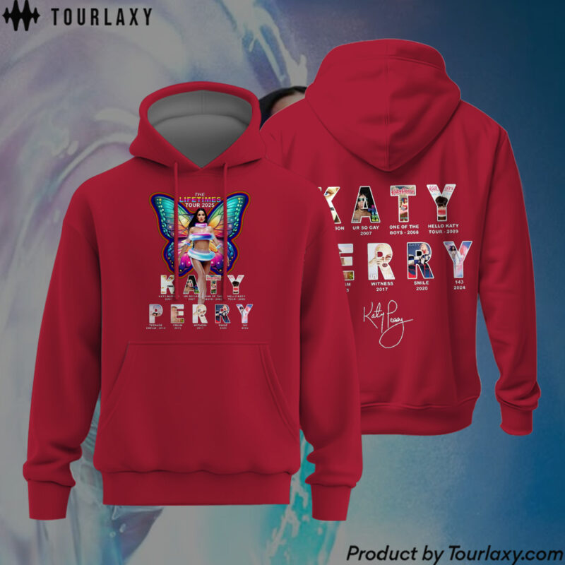 Life Time V1- Katy Perry Hoodie Printed