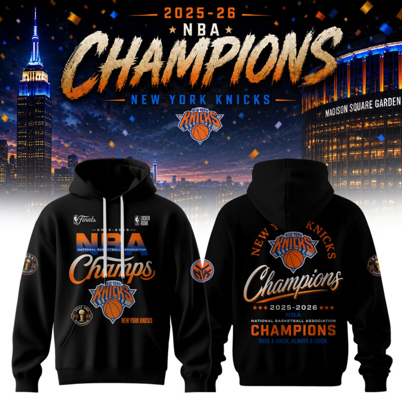 _New York Knick 2026 NBA Champions  Hoodie